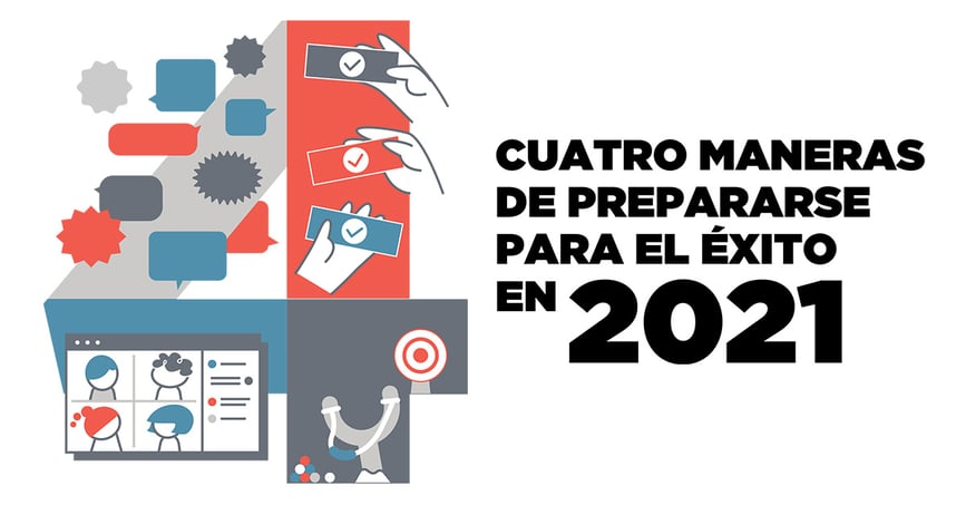 infographic_dec_2020_Cuatro-Maneras-de-Prepararse-Para-El-Exito-En-2021-Spanish_feature