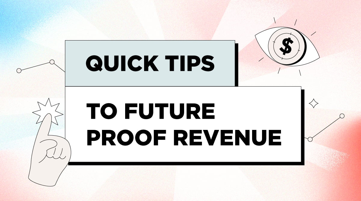 Quick Tips to Future Proof Revenue [Infographic]